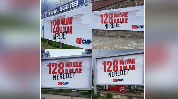 '128 milyar dolar nerede?' afişleri hakkında 'Cumhurbaşkanına hakaret' soruşturması başlatıldı