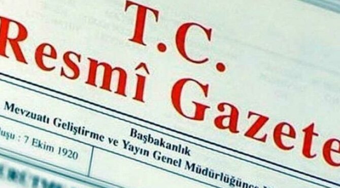 Cumhurbaşkanlığı Atama Kararları Resmi Gazete’de yayınlandı
