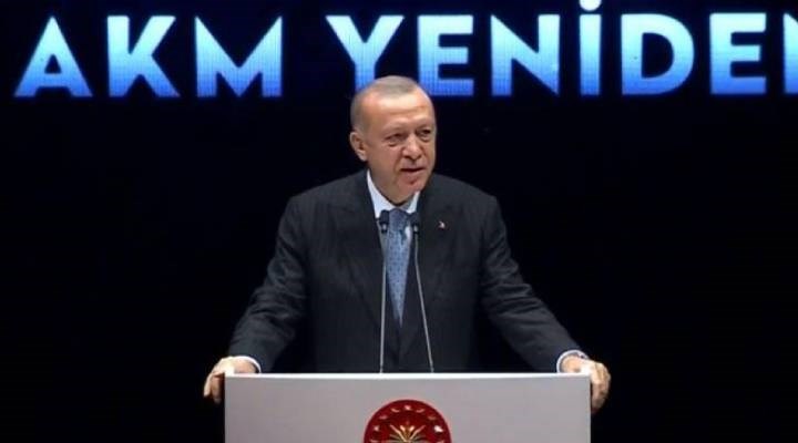 Erdoğan AKM'nin açılışında 'Gezi parkı' eylemlerini hedef aldı