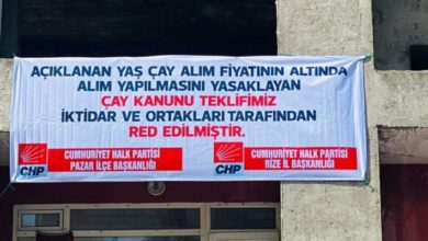 CHP'nin Rize'de astırdığı "çay kanunu" afişleri toplatıldı